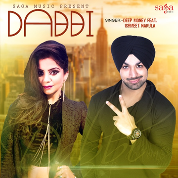 Dabbi (Feat Ishmeet Narula) songs