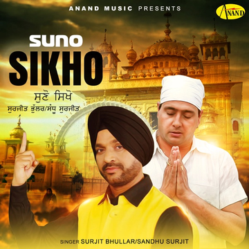 Suno Sikho songs