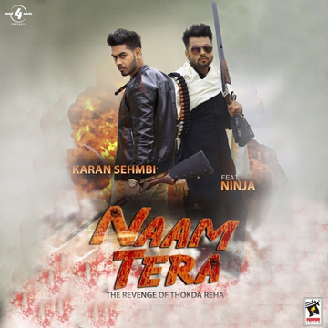 Naam Tera (The Revenge of Thokda Reha) songs