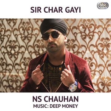 Sir Char Gayi songs