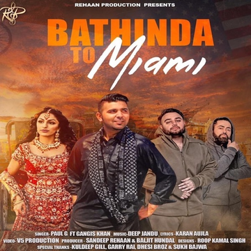 Bathinda to Miami songs