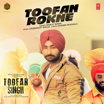Toofan Rokne (Toofan Singh) songs