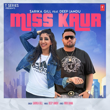 Miss Kaur songs