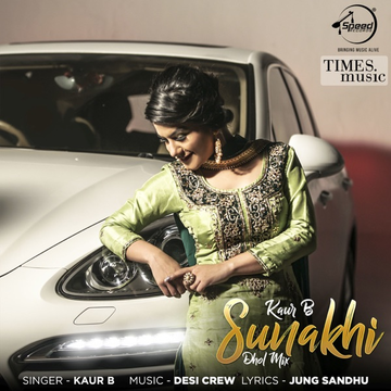 Sunakhi (Dhol Mix) songs