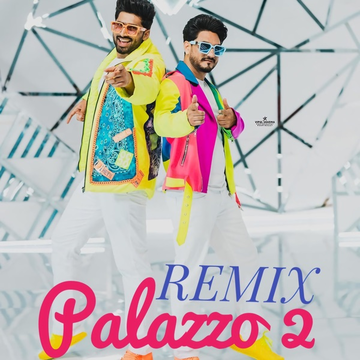 Palazzo Remix songs