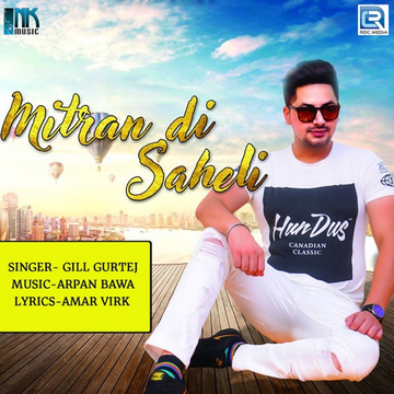 Mitran Di Saheli songs