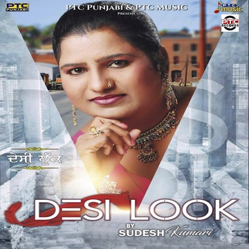 Desi Look songs