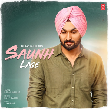 Saunh Lage songs