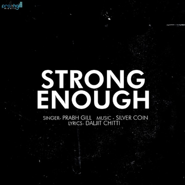Strong Enough songs