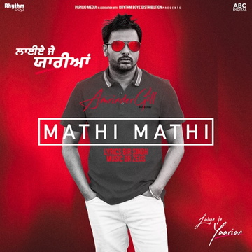 Mathi Mathi (Laiye Je Yaarian) songs