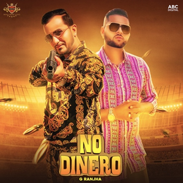 No Dinero (With Karan Aujla) songs