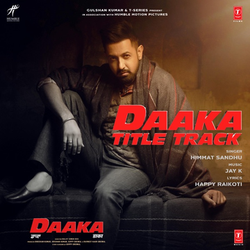 Daaka Title Track songs
