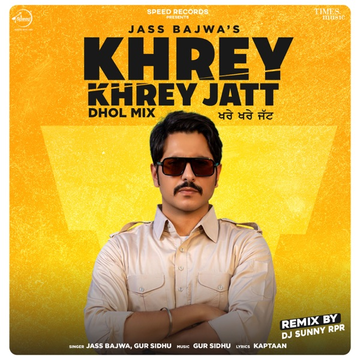 Khrey Khrey Jatt songs
