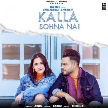 Kalla Sohna Nai songs