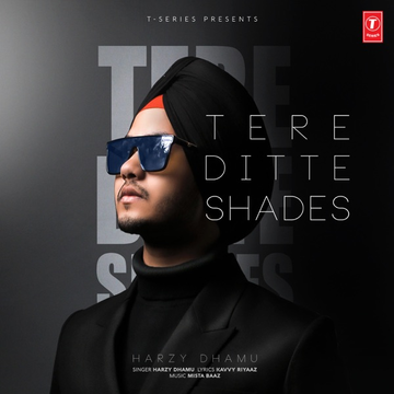 Tere Ditte Shades songs