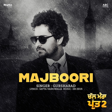 Majboori (Chal Mera Putt 2) songs