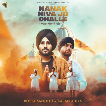Nanak Niva Jo Challe songs
