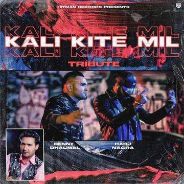 Kali Kite Mil songs