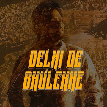 Delhi De Bhulekhe songs