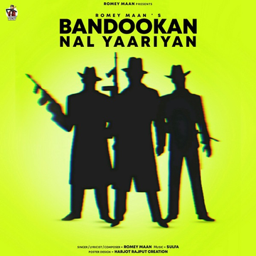 Bandookan Nal Yaariyan songs
