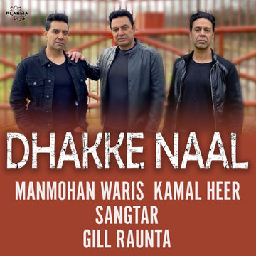 Dhakke Naal songs