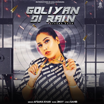 Goliyan Di Rain songs