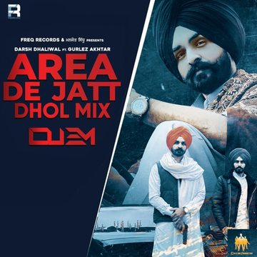 Area De Jatt Dhol Mix songs