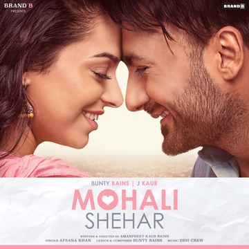 Mohali Shehar songs