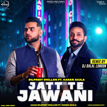 Jatt Te Jawani songs