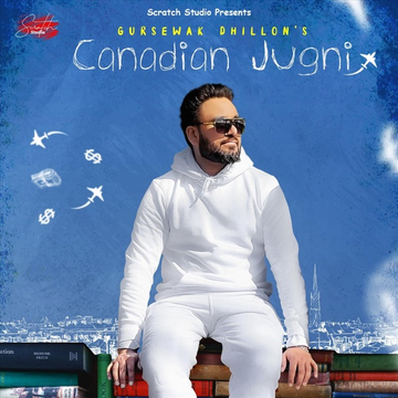 Canadian Jugni songs