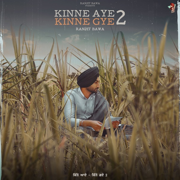 Kinne Aye Kinne Gye 2 songs
