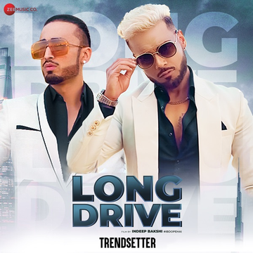 Long Drive (From Trendsetter) songs