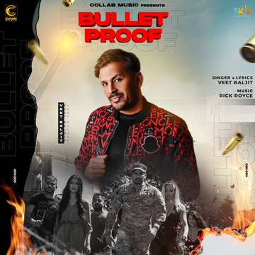 Bullet Proof songs