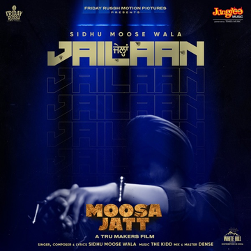 Jailaan (From Moosa Jatt) songs