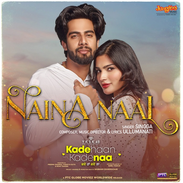 Naina Naal songs