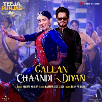 Gallan Chaandi Diyan (From Teeja Punjab) songs