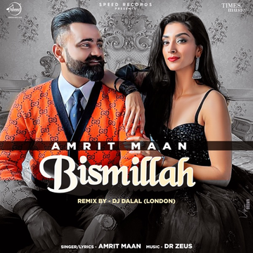 Bismillah (Remix) songs