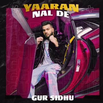 Yaaran Nal De songs