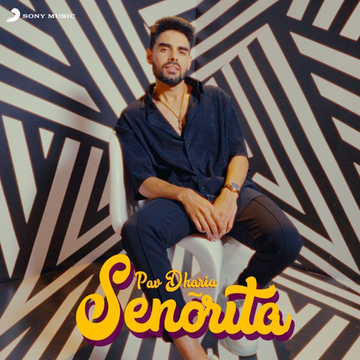 Senorita songs
