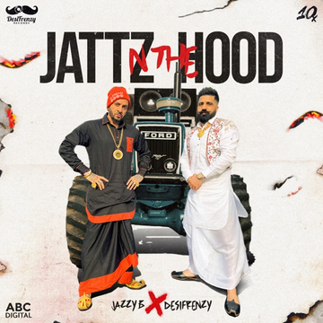 Jattz N The Hood songs