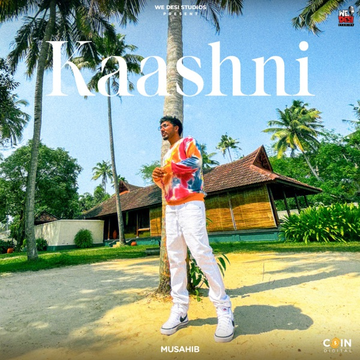 Kaashni songs
