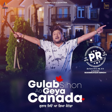 Gulab Sihon Aa Geya Canada songs