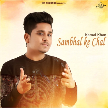 Sambhal Ke Chal songs