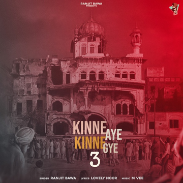 Kinne Aye Kinne Gye 3 songs
