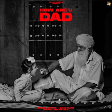 How Are You Dad songs