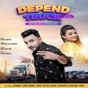Depend On Truck songs
