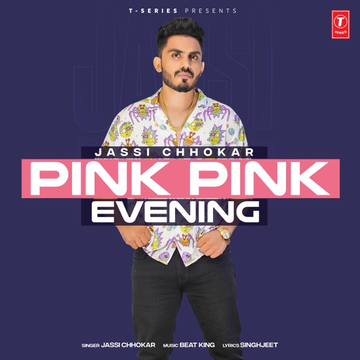 Pink Pink Evening songs