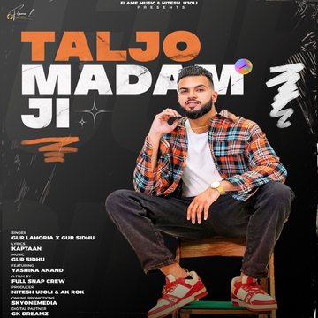 Taljo Madam Ji songs