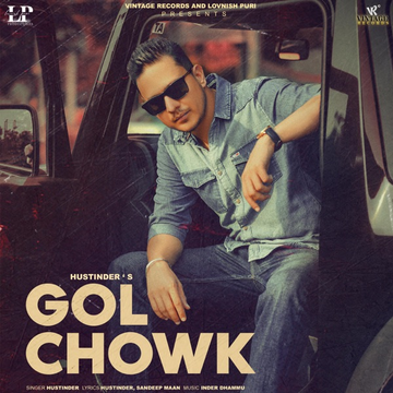 Gol Chowk songs