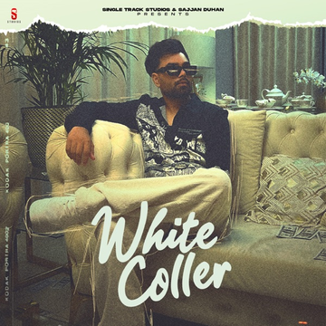 White Coller songs